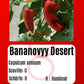 Bananovyy Desert DER TOMATENFLÜSTERER