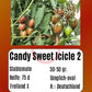 Candy Sweet Icicle 2 DER TOMATENFLÜSTERER