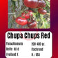 Chupa Chups Red DER TOMATENFLÜSTERER