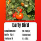 Early Bird DER TOMATENFLÜSTERER