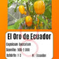El Oro de Ecuador DER TOMATENFLÜSTERER