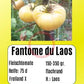 Fantome du Laos DER TOMATENFLÜSTERER