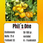 Phil´s One DER TOMATENFLÜSTERER
