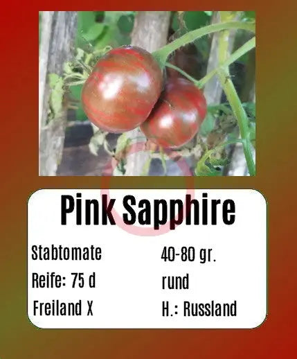 Pink Sapphire DER TOMATENFLÜSTERER