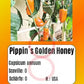 Pippin´s Golden Honey DER TOMATENFLÜSTERER