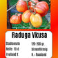 Raduga Vkusa DER TOMATENFLÜSTERER
