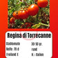 Regina di Torrecanne DER TOMATENFLÜSTERER