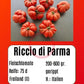 Riccio di Parma DER TOMATENFLÜSTERER