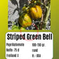 Striped Green Bell DER TOMATENFLÜSTERER