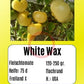 White Wax DER TOMATENFLÜSTERER