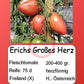 Erichs Großes Herz DER TOMATENFLÜSTERER